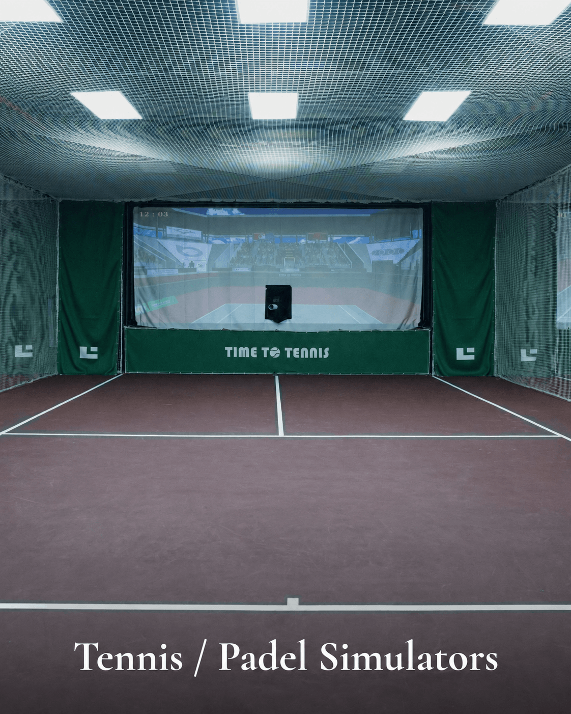 Tennis and padel simulator court.